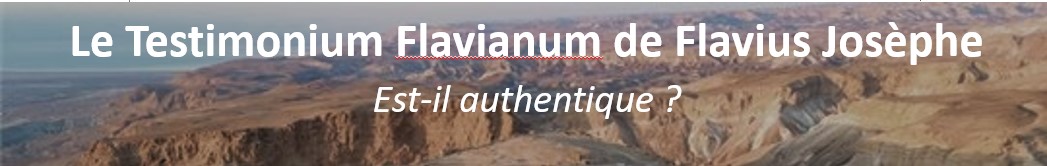 Le Testimonium Flavianum de Flavius Josèphe